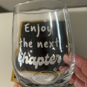 Wine glass stemless “enjoy the next chapter” in original box